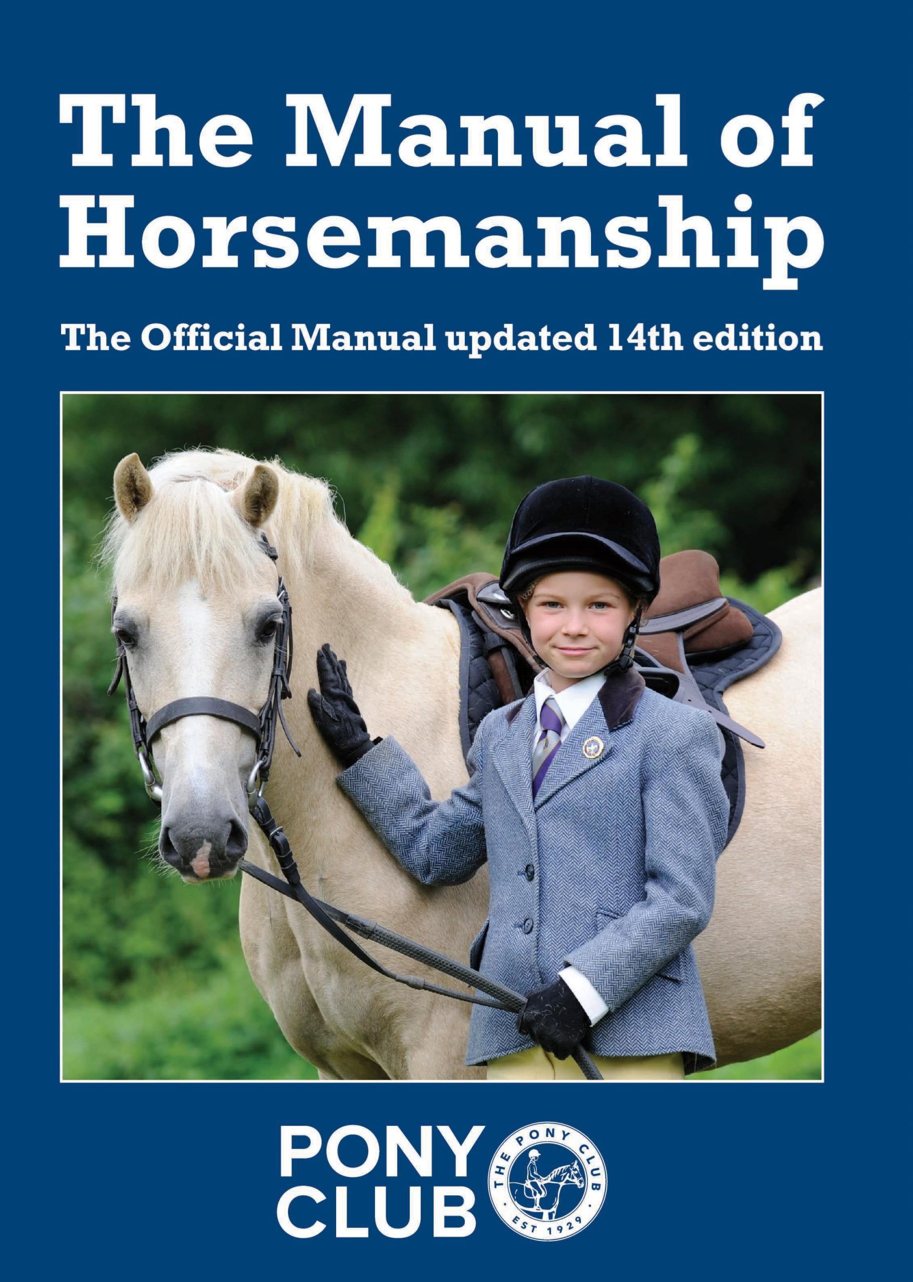 Pony Club Manual of Horsemanship 14th